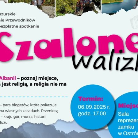 Plakat zapraszający w sobotę 6 września 2025 r. do Ostródy na Spotkanie Szalone Walizki Ostróda 2025. 