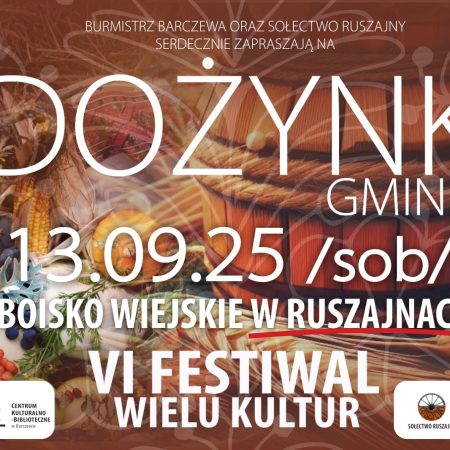 Plakat zapraszający w sobotę 13 września 2025 r. do miejscowości Ruszajny w gminie Barczewo na Festiwal Wielu Kultur - Dożynki Gminne Ruszajny 2025.