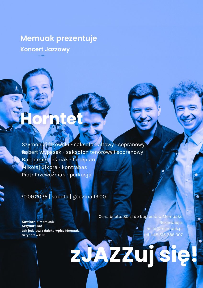 Plakat zapraszający w sobotę 20 września 2025 r. do Sztynortu na koncert zespołu Horntet - „Direct Message” Jazz Memuak Sztynort 2025. 