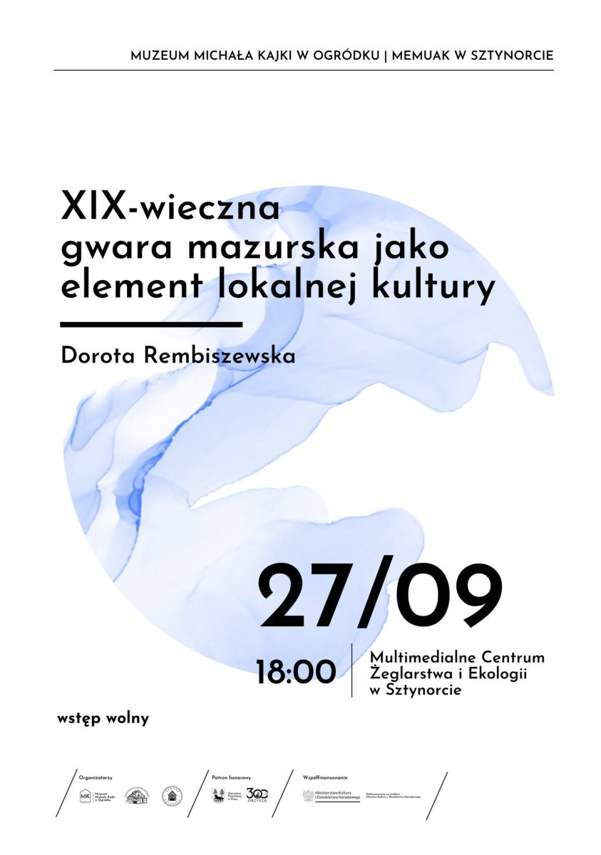 Plakat zapraszający w sobotę 27 września 2025 r. do Sztynortu na Spotkania Mazurskiej Akademii Ludowej „XIX-wieczna gwara mazurska jako element lokalnej kultury” Memuak Sztynort 2025. 