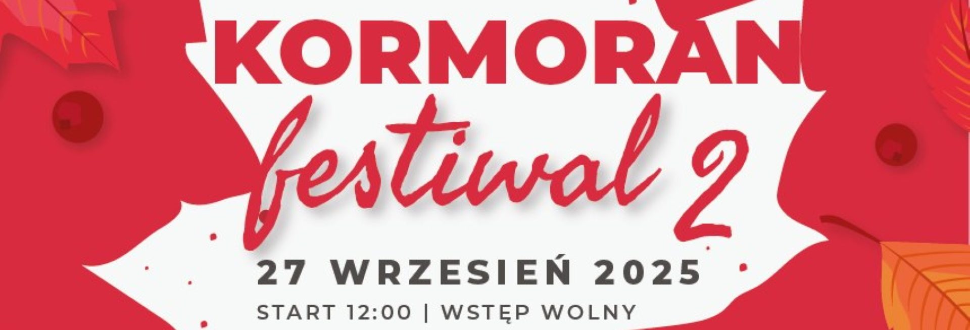 Plakat zapraszający w sobotę 27 września 2025 r. do Wilkas na Kormoran Festiwal Wilkasy 2025. 