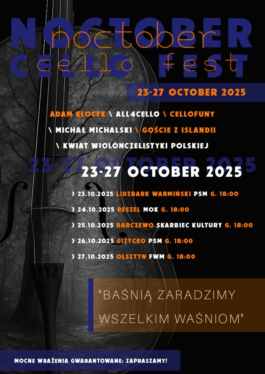 Plakat zapraszający w sobotę 25 października 2025 r. do Barczewa na koncert Noctober Cello Fest Barczewo 2025.