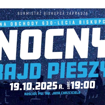 Plakat zapraszający w niedzielę 19 października 2025 r. do Biskupca na Nocny Rajd Pieszy - Odkryj Magię Biskupca po Zmroku Biskupiec 2025.