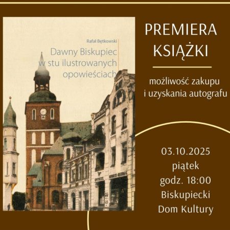 Plakat zapraszający w piątek 3 października 2025 r. do Biskupca na spotkanie autorskie z Rafałem Bętkowskim Biskupiec 2025.