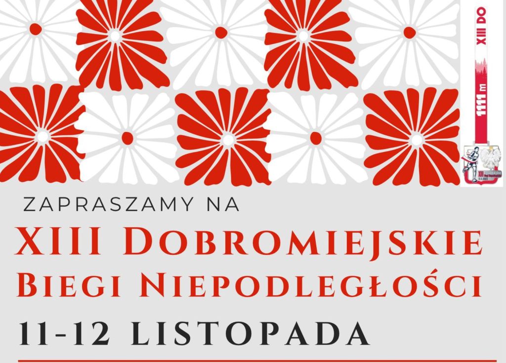 Plakat zapraszający w dniach 11-12 listopada 2025 r. do Dobrego Miasta na Dobromiejskie Biegi Niepodległości Dobre Miasto 2025. 