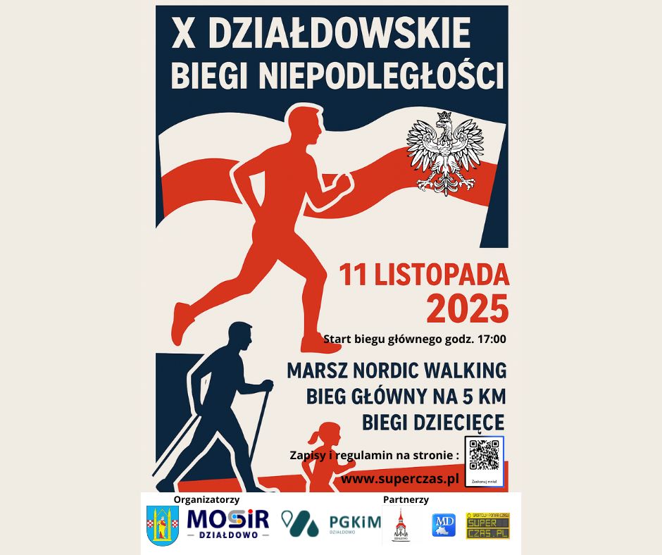 Plakat zapraszający we wtorek 11 listopada 2025 r. do Działdowa na 10. edycję Działdowskich Biegów Niepodległości Działdowo 2025.