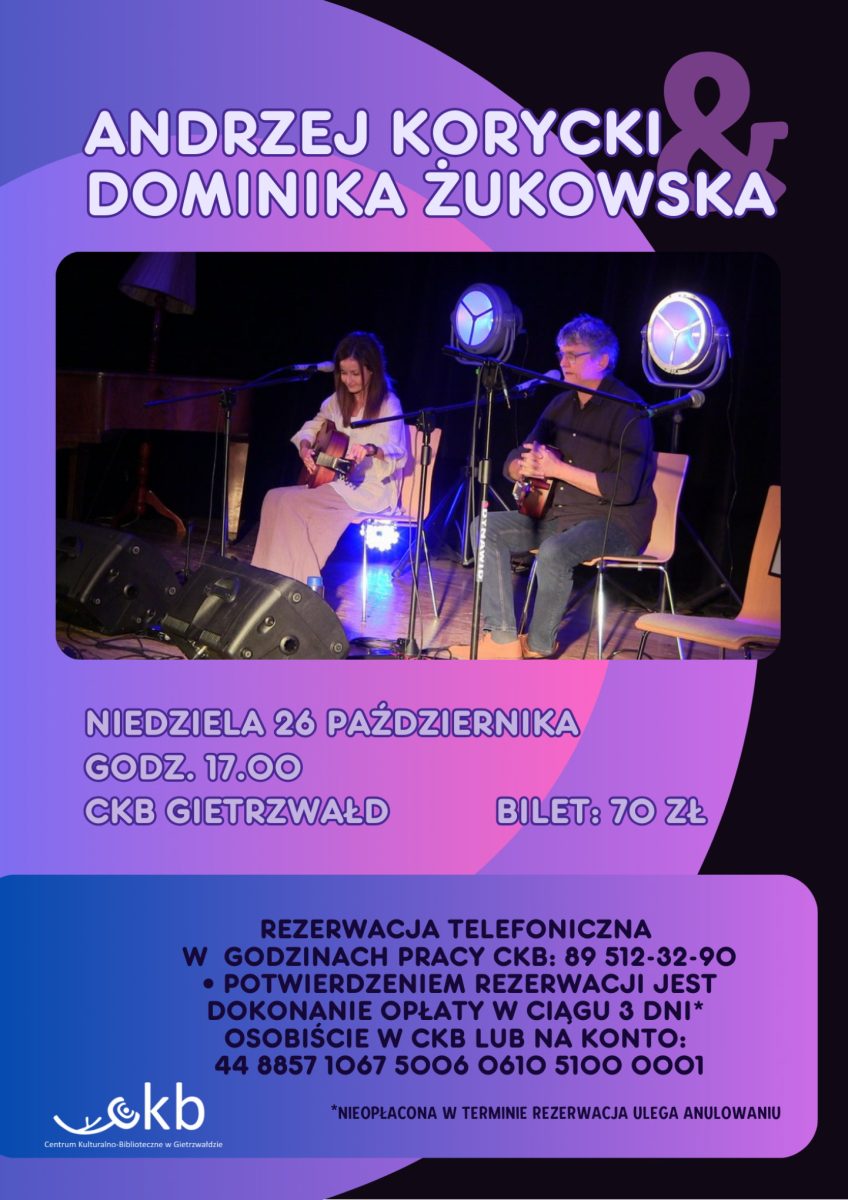 Plakat zapraszający w niedzielę 26 października 2025 r. do Gietrzwałdu na koncert Andrzeja Koryckiego i Dominiki Żukowskiej Gietrzwałd 2025.
