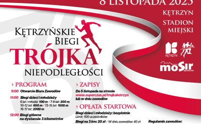Plakat zapraszający w sobotę 8 listopada 2025 r. do Kętrzyna na Kętrzyńskie Biegi - Trójka Niepodległości Kętrzyn 2025.  