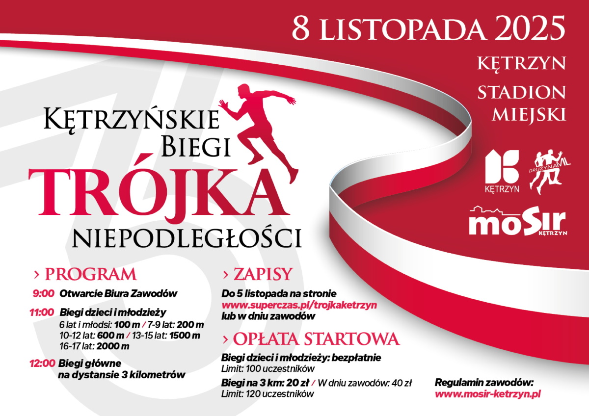 Plakat zapraszający w sobotę 8 listopada 2025 r. do Kętrzyna na Kętrzyńskie Biegi - Trójka Niepodległości Kętrzyn 2025.  
