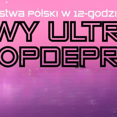 Plakat zapraszający na kolejną edycję imprezy Towarzyskie Mistrzostwa Polski w 12-godzinnym biegu krosowym „Parkowy Ultra Kros #STOPdepresji”.