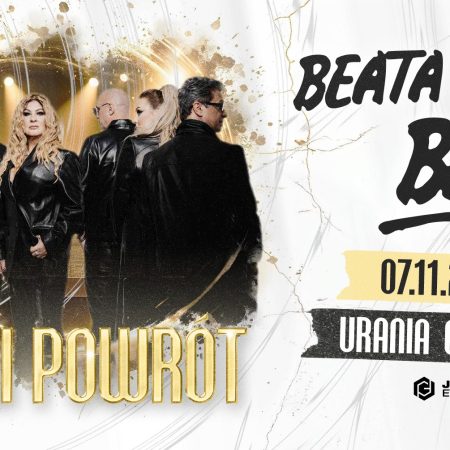 Plakat zapraszający w piątek 7 listopada 2025 r. do Olsztyna na koncert Beaty i Bajm - Wielki Powrót! Hala Urania Olsztyn 2025. 