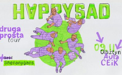 Plakat zapraszający w niedzielę 9 listopada 2025 r. do Olsztyna na koncert Happysad Olsztyn 2025.
