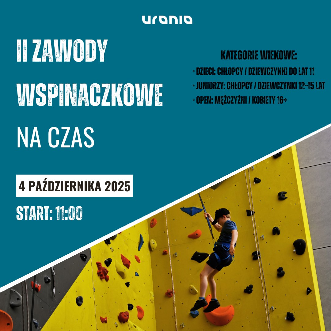 Plakat zapraszający w sobotę 4 października 2025 r. do Olsztyna na Zawody Wspinaczkowe Na Czas Hala Urania 2025. 