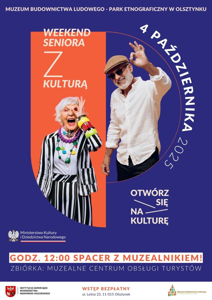 Plakat zapraszający w sobotę 4 października 2025 r. do Olsztynka na Weekend Seniora z Kulturą Skansen Olsztynek 2025. 