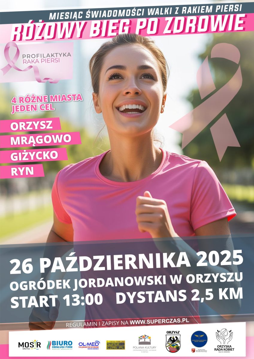 Plakat zapraszający w niedzielę 26 października 2025 r. do Orzysza na 3. edycję Różowego Biegu po Zdrowie Orzysz 2025.