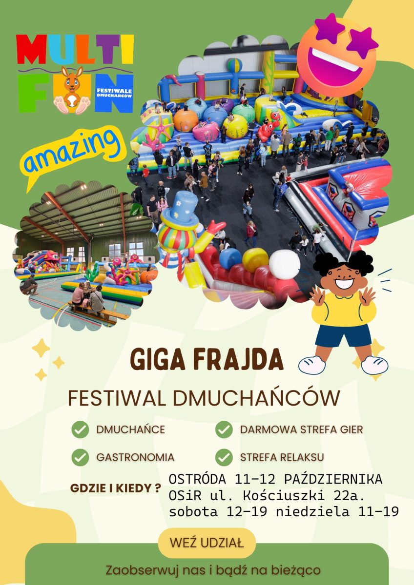 Plakat zapraszający w dniach 11-12 października 2025 r. do Ostródy na Festiwal Dmuchańców - Giga Frajda dla Twojego dziecka Ostróda 2025. 
