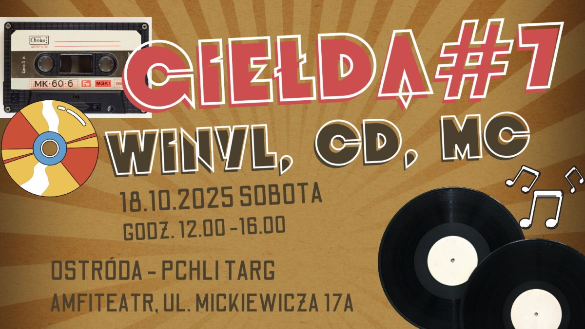 Plakat zapraszający w sobotę 18 października 2025 r. do Ostródy na Giełdę Płyt Winylowych/CD/Kaset Ostróda 2025. 