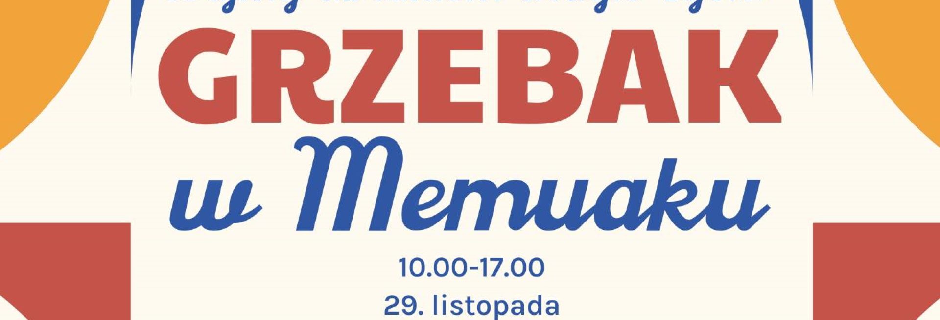 Plakat zapraszający w sobotę 29 listopada 2025 r. do Sztynortu na kiermasz Daj ubraniom drugie życie! Grzebak w Memuaku Sztynort 2025. 