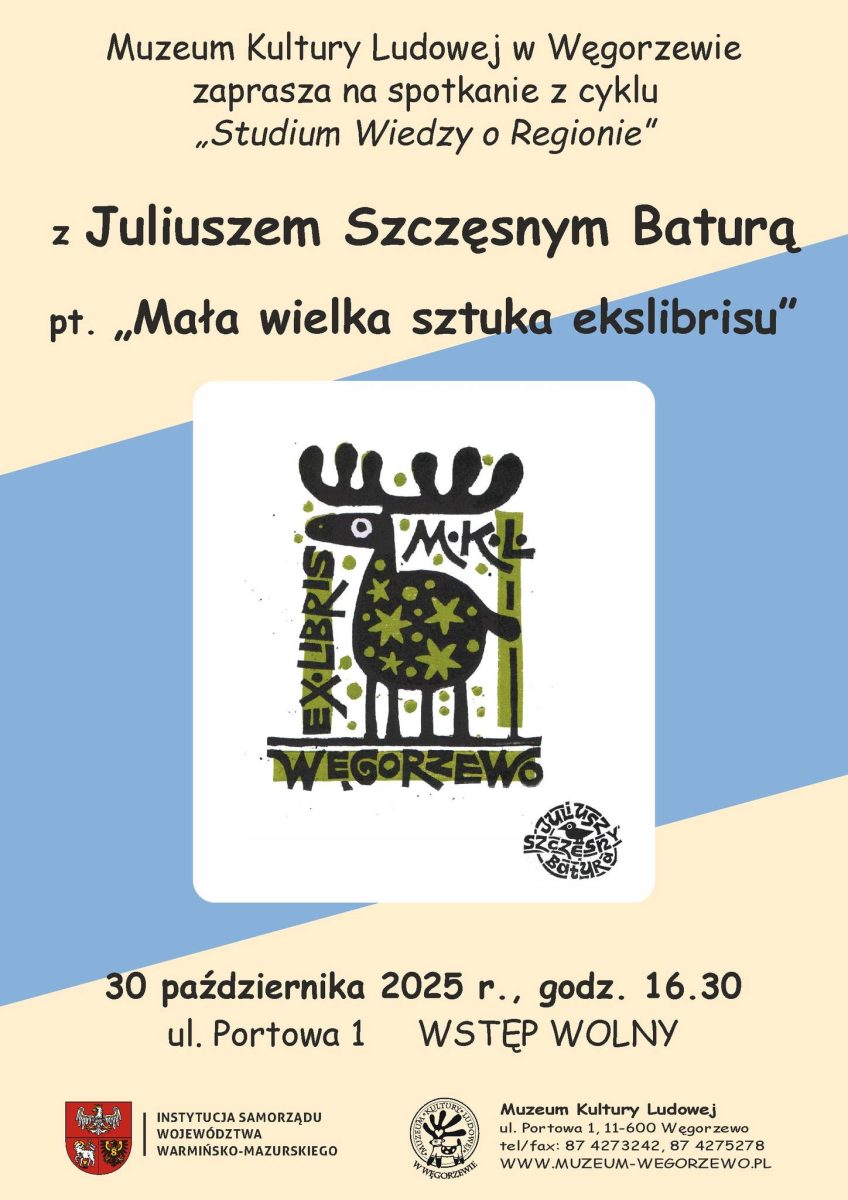 Plakat zapraszający w czwartek 30 października 2025 r. do Muzeum Kultury Ludowej w Węgorzewie na spotkanie z cyklu "Studium Wiedzy o Regionie" Muzeum Kultury Ludowej Węgorzewo 2025.