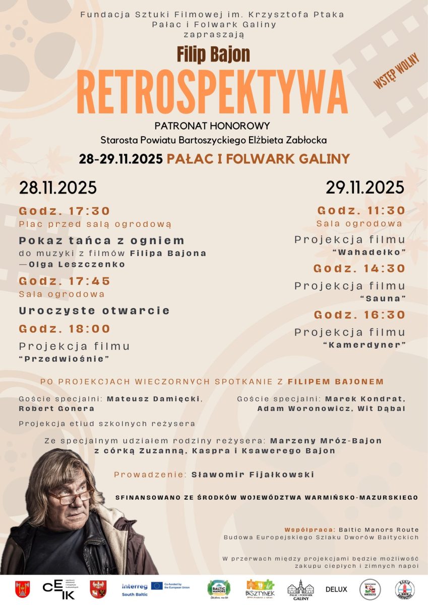 Plakat zapraszający w dniach 28-29 listopada 2025 r. do miejscowości Galiny w gminie Bartoszyce na Retrospektywę - Filip Bajon Pałac i Folwark Galiny 2025.