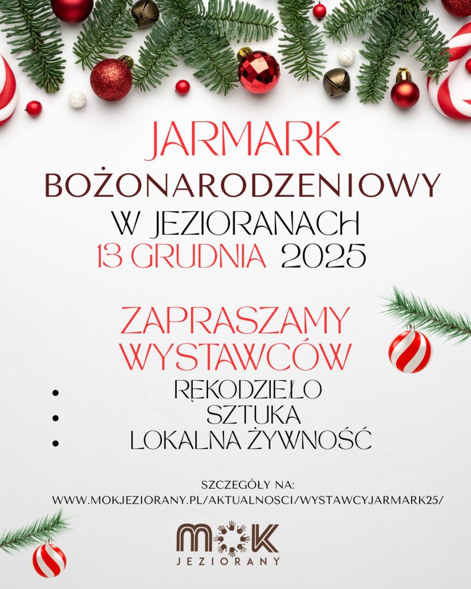 Plakat zapraszający w sobotę 13 grudnia 2025 r. do Jezioran na Jarmark Bożonarodzeniowy Jeziorany 2025. 