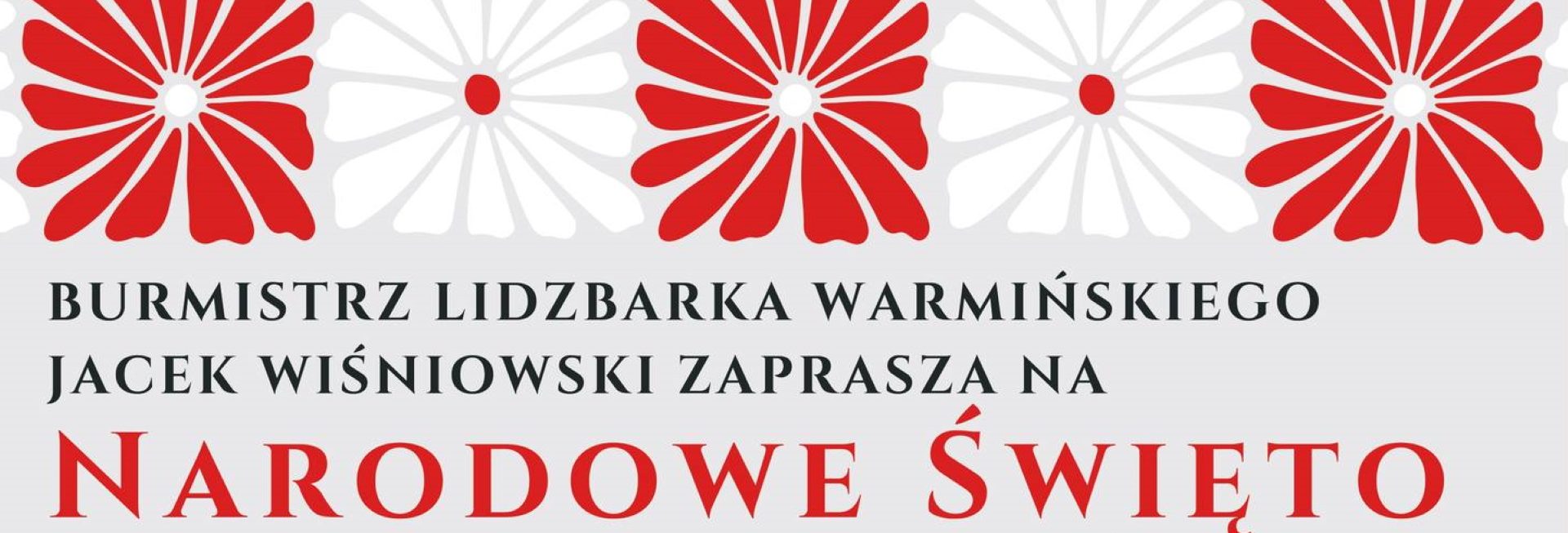 Plakat zapraszający we wtorek 11 listopada 2025 r. do Lidzbarka Warmińskiego na Obchody Narodowego Święta Niepodległości Lidzbark Warmiński 2025. 
