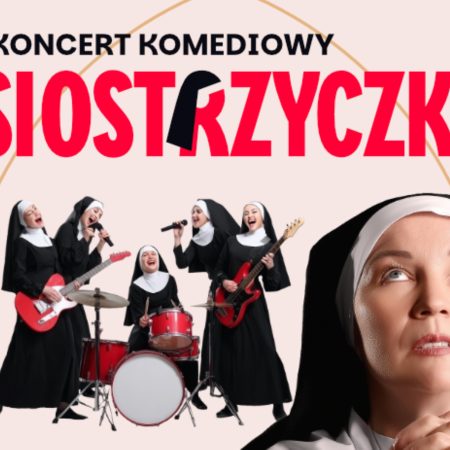 Plakat zapraszający w sobotę 7 lutego 2026 r. do Olsztyna na koncert komediowy "Siostrzyczki" Filharmonia Olsztyn 2026. 