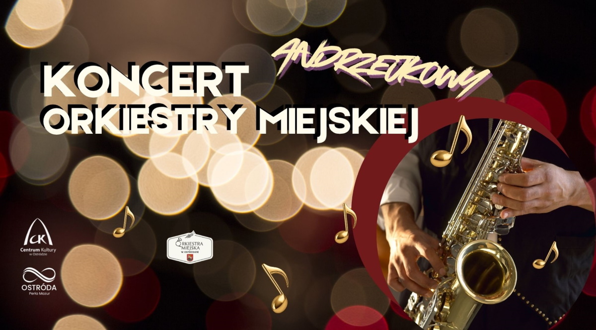 Plakat zapraszający w niedzielę 23 listopada 2025 r. do Ostródy na Koncert "Andrzejkowy" Orkiestry Miejskiej Ostróda 2025.  