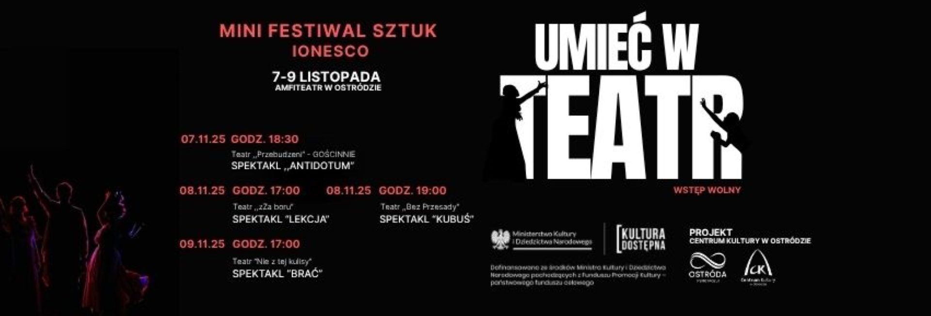 Plakat zapraszający w dniach 7-9 listopada 2025 r. do Ostródy na Mini Festiwal Sztuk IONESCO "Umieć w Teatr" Ostróda 2025. 