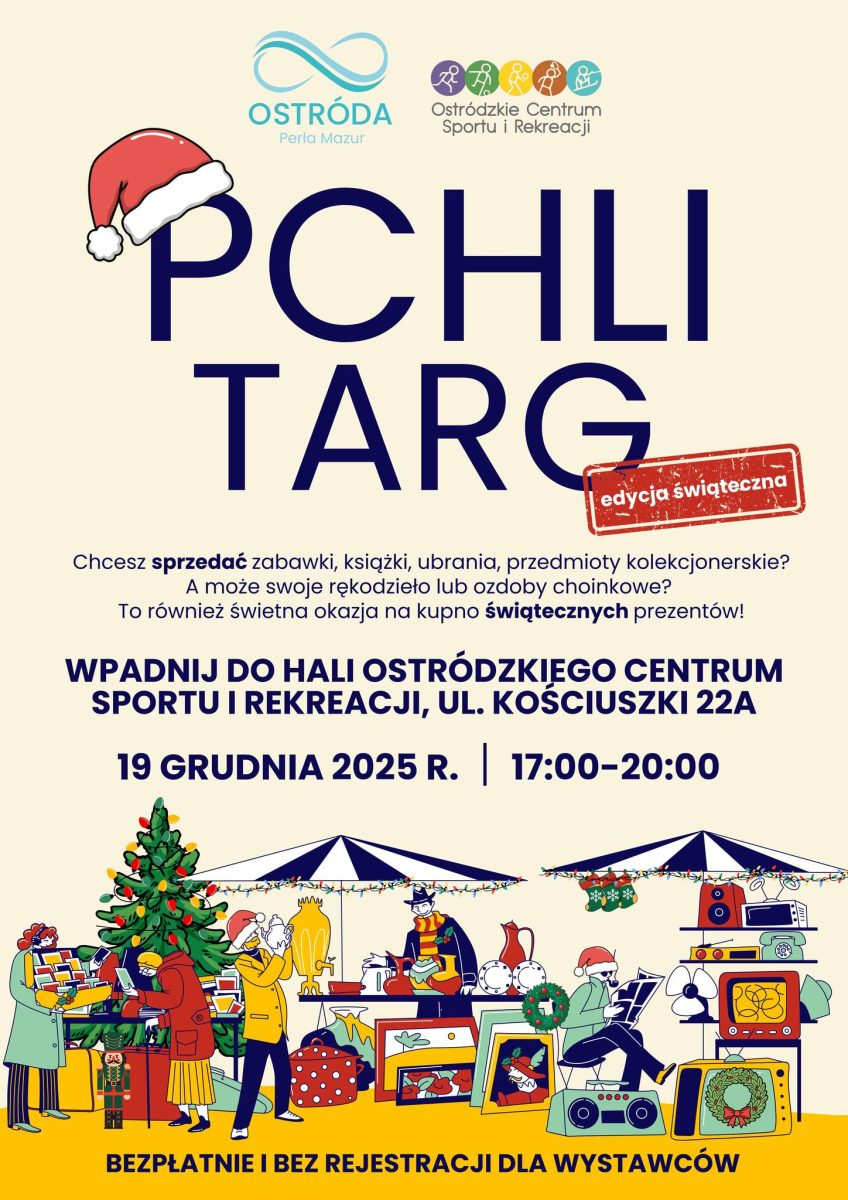 Plakat zapraszający w piątek 19 grudnia 2025 r. do Ostródy na Pchli Targ - Edycja Świąteczna Ostróda 2025.