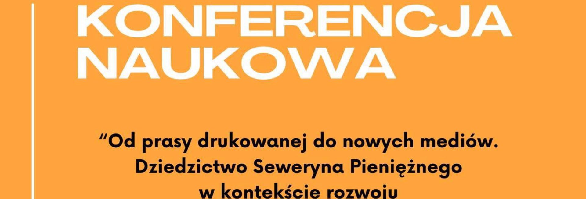 Plakat zapraszający w piątek 7 listopada 2025 r. do Pieniężna na Konferencję Naukową w Misyjnym Seminarium Duchownym Księży Werbistów Pieniężno 2025. 