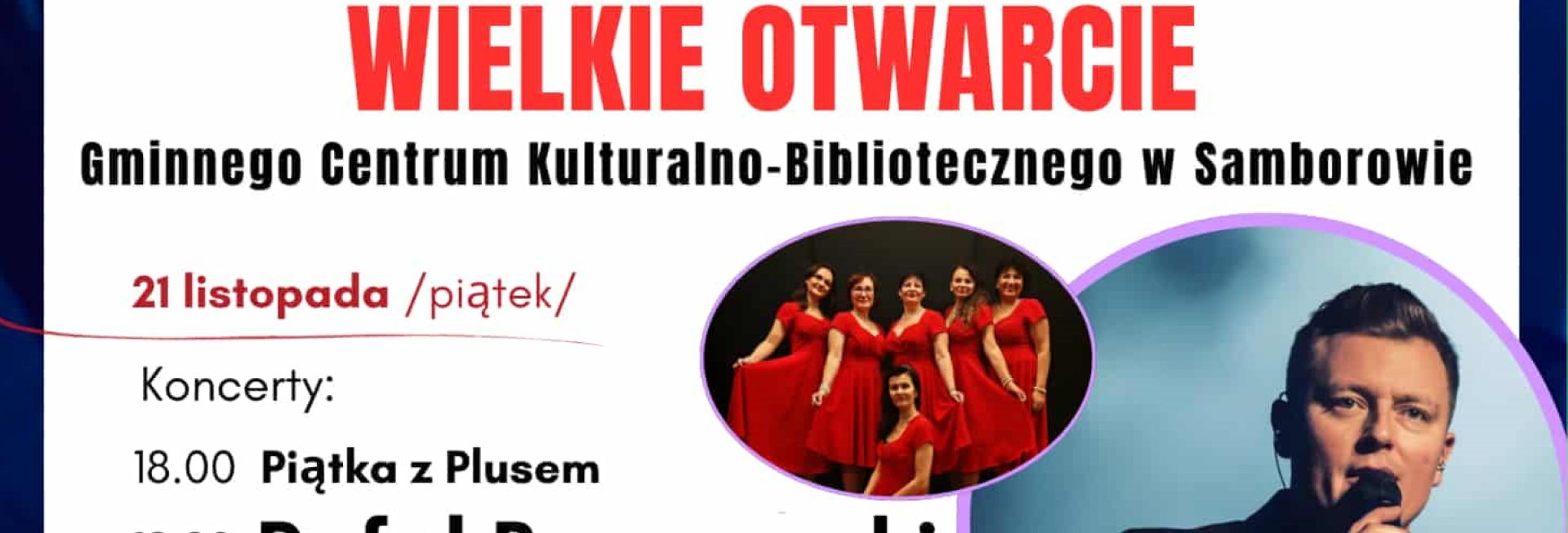 Plakat zapraszający w dniach 21-22 listopada 2025 r. do miejscowości Samborowo koło Ostródy na Wielkie Otwarcie Gminnego Centrum Kulturalno-Bibliotecznego Samborowo 2025. 