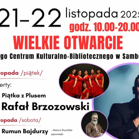 Plakat zapraszający w dniach 21-22 listopada 2025 r. do miejscowości Samborowo koło Ostródy na Wielkie Otwarcie Gminnego Centrum Kulturalno-Bibliotecznego Samborowo 2025. 