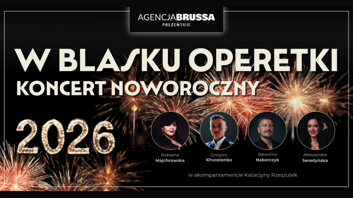 Plakat zapraszający w sobotę 10 stycznia 2026 r. do Szczytna na Koncert Noworoczny w Szczytnie - "W blasku operetki" Szczytno 2026. 