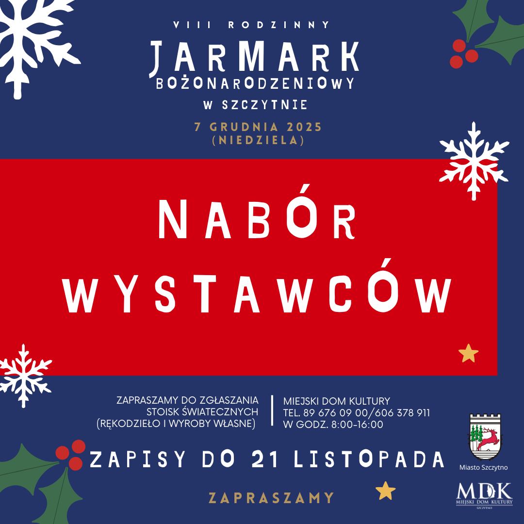 Plakat zapraszający w niedzielę 7 grudnia 2025 r. do Szczytna na 8. edycję Rodzinnego Jarmarku Bożonarodzeniowego Szczytno 2025.