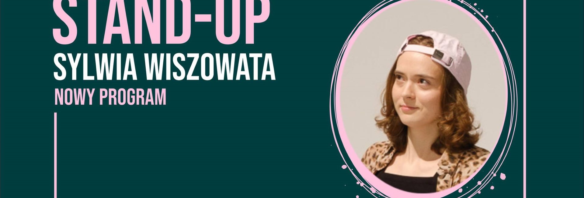 Plakat zapraszający w niedzielę 7 grudnia 2025 r. do Szczytna na Stand-up Sylwia Wiszowata Szczytno 2025. 