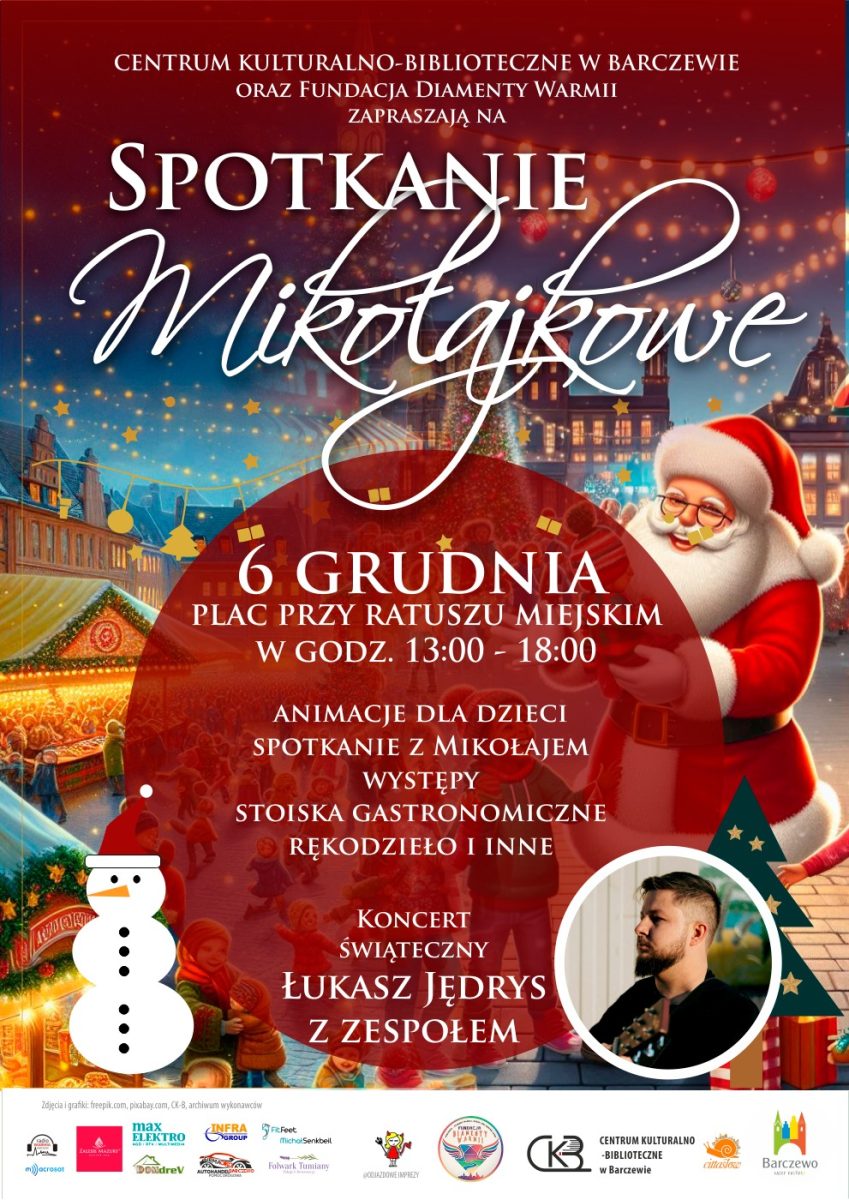 Plakat zapraszający w sobotę 6 grudnia 2025 r. do Barczewa na Spotkanie Mikołajkowe Barczewo 2025. 