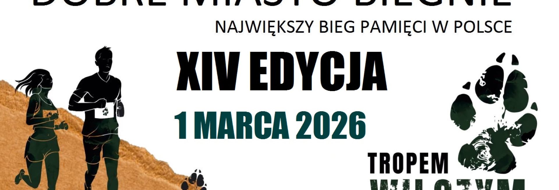 Plakat zapraszający w niedzielę 1 marca 2026 r. do Dobrego Miasta na 14. edycję Biegu Pamięci Żołnierzy Wyklętych „Tropem Wilczym” Dobre Miasto 2026. 