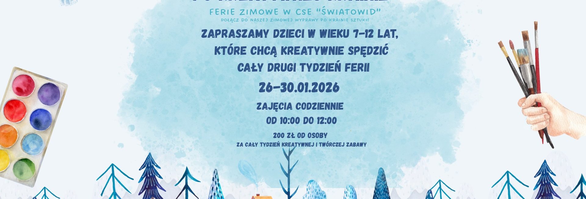 Plakat zapraszający w dniach 26-30 stycznia 2026 r. do Elbląga na Ferie Zimowe na Warmii i Mazurach 2026 "Ferie plastyczne" Elbląg. 