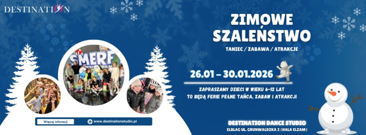 Plakat zapraszający w dniach 26-30 stycznia 2026 r. do Elbląga na Ferie Zimowe na Warmii i Mazurach 2026 "Zimowe Szaleństwo" Elbląg. 