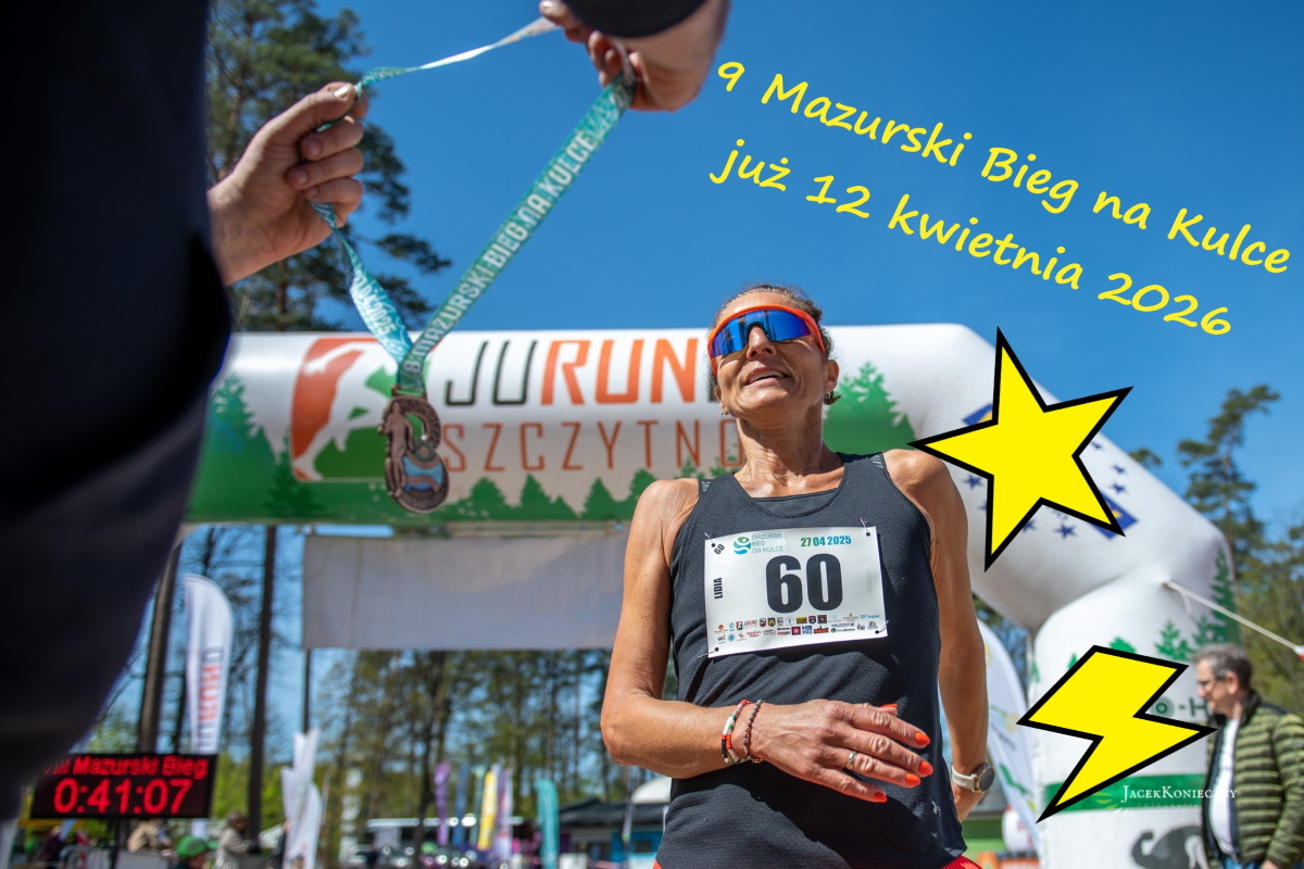 Zdjęcie zapraszające w niedzielę 12 kwietnia 2026 r. do Ośrodka Wypoczynkowego Kulka na 9. edycję Mazurskiego Biegu na Kulce 2026.