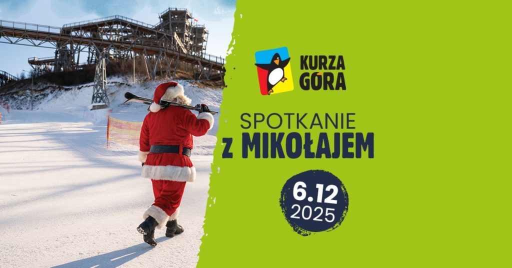 Plakat zapraszający w sobotę 6 grudnia 2025 r. do miejscowości Kurzętnik na Kurzą Górę na Spotkanie z Mikołajem na Kurzej Górze! Kurzętnik 2025. 