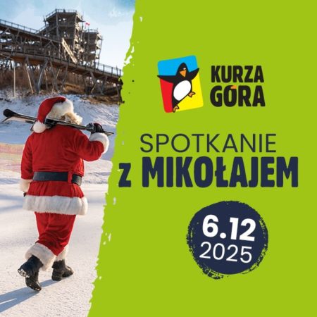 Plakat zapraszający w sobotę 6 grudnia 2025 r. do miejscowości Kurzętnik na Kurzą Górę na Spotkanie z Mikołajem na Kurzej Górze! Kurzętnik 2025.