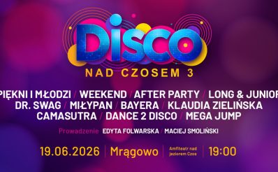 Plakat zapraszający w piątek 19 czerwca 2026 r. do Mrągowa na Disco nad Czosem Mrągowo 2026. 