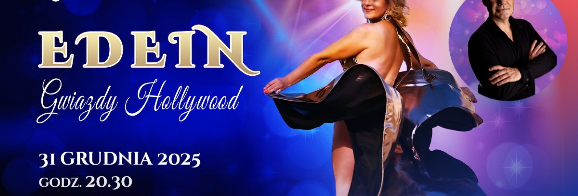 Plakat zapraszający w środę 31 grudnia 2025 r. do Mrągowa na Koncert Sylwestrowy "Gwiazdy Hollywood" – zespół Edein Mrągowo 2025. 