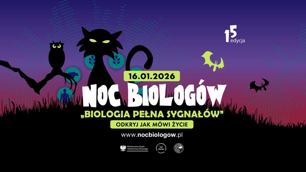 Plakat zapraszający w piątek 16 stycznia 2026 r. do Olsztyna na Noc Biologów UWM Olsztyn 2026. 