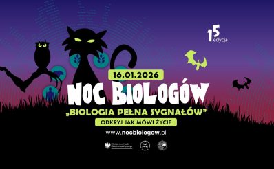 Plakat zapraszający w piątek 16 stycznia 2026 r. do Olsztyna na Noc Biologów UWM Olsztyn 2026. 