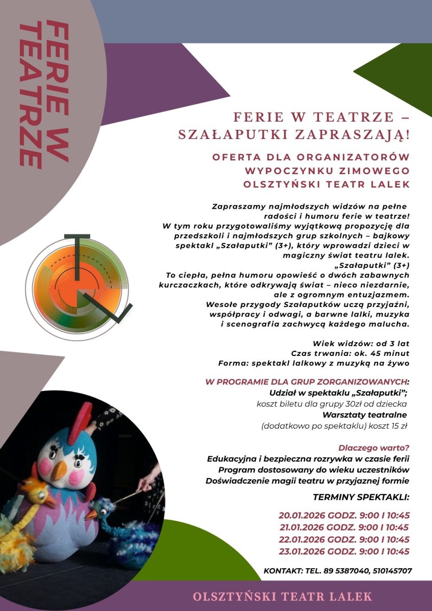 Plakat zapraszający w dniach 20-23 stycznia 2026 r. do Olsztyńskiego Teatru Lalek na Ferie zimowe "Szałaputki zapraszają" Olsztyński Teatr Lalek 2026. 