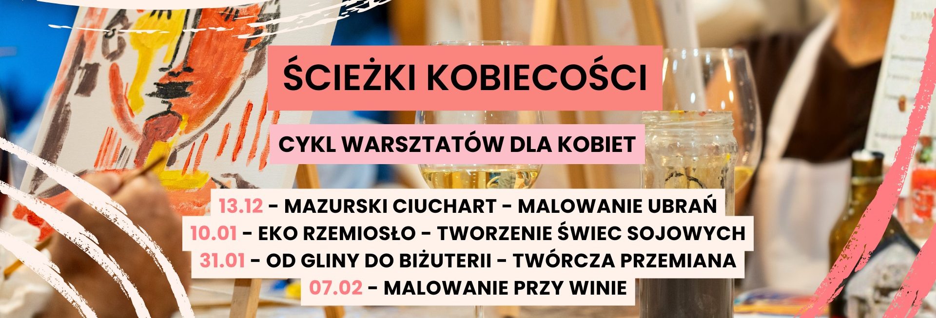 Plakat zapraszający do Szczytna na cykl warsztatów dla kobiet "Ścieżki Kobiecości!" Szczytno 2026. 