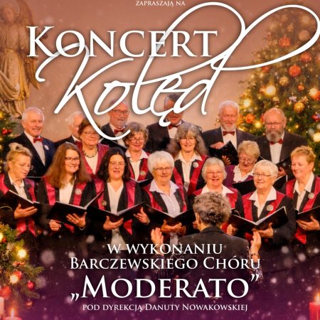 Plakat zapraszający w środę 14 stycznia 2026 r. do Barczewa na koncert kolęd Barczewskiego Chóru Moderato Barczewo 2026. 